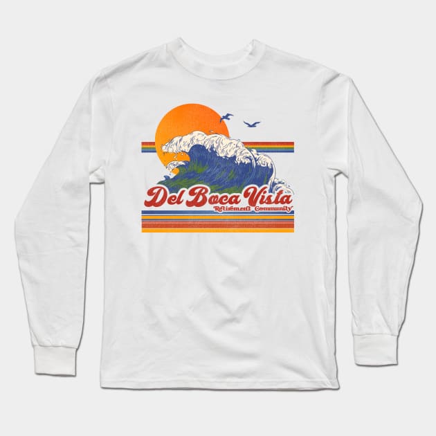 Del Boca Vista Retirement Community Long Sleeve T-Shirt by darklordpug